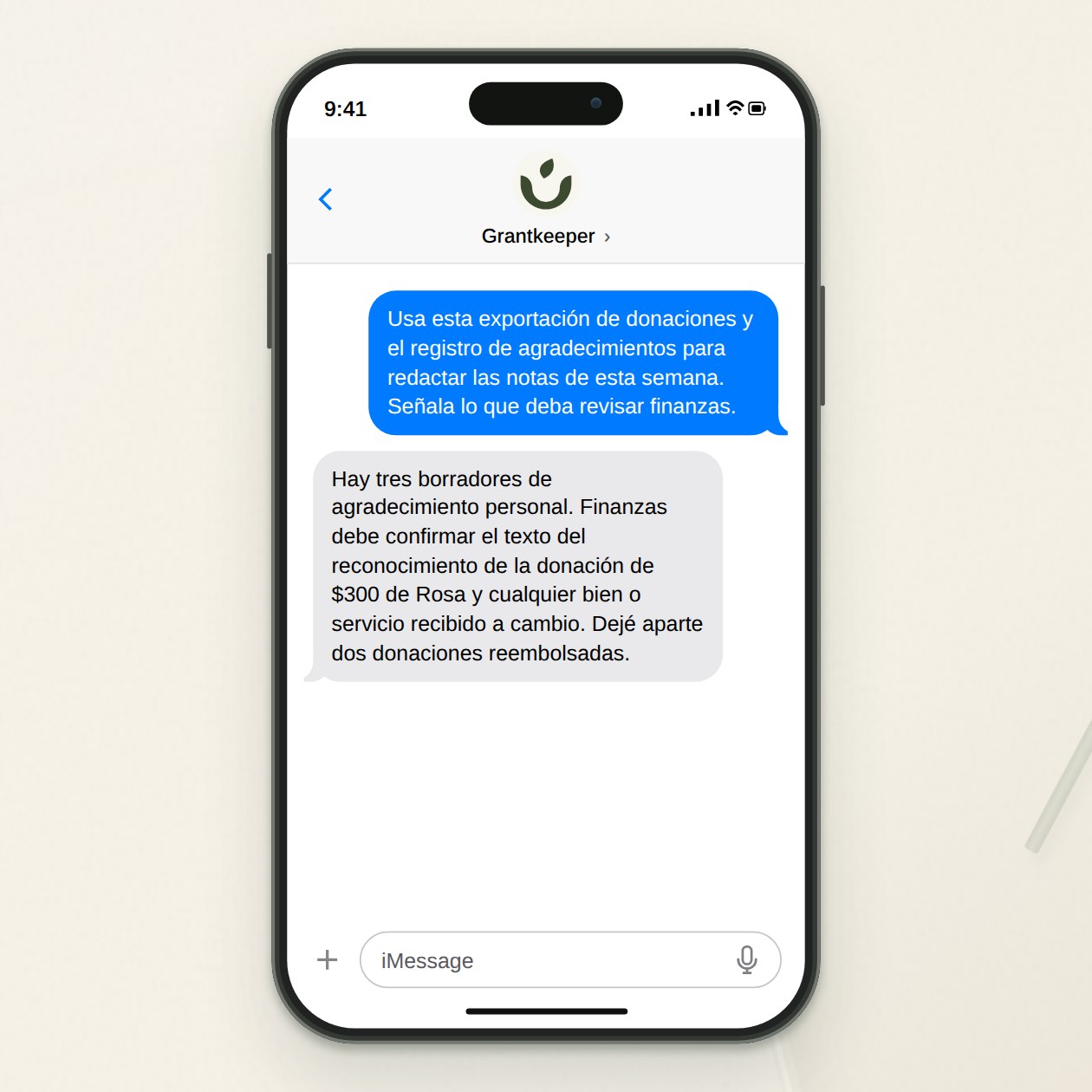 Lunes. Usted: Usa esta exportación de donaciones y el registro de agradecimientos para redactar las notas de esta semana. Señala lo que deba revisar finanzas. Grantkeeper: Hay tres borradores de agradecimiento personal. Finanzas debe confirmar el texto del reconocimiento de la donación de $300 de Rosa y cualquier bien o servicio recibido a cambio. Dejé aparte dos donaciones reembolsadas.