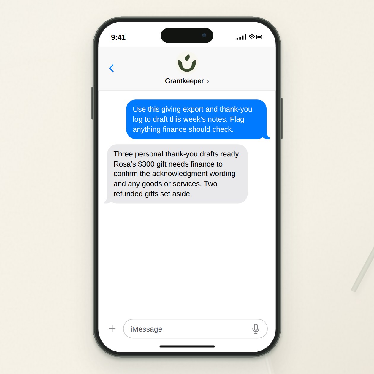 Monday. You: Use this giving export and thank-you log to draft this week’s notes. Flag anything finance should check. Grantkeeper: Three personal thank-you drafts ready. Rosa’s $300 gift needs finance to confirm the acknowledgment wording and any goods or services. Two refunded gifts set aside.