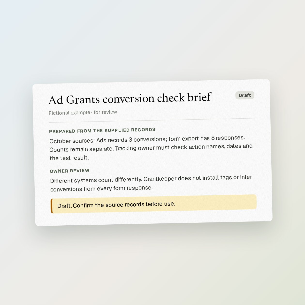 What you get: A comparison of recorded Google Ads conversions and form responses, with date ranges and questions for the tracking owner.