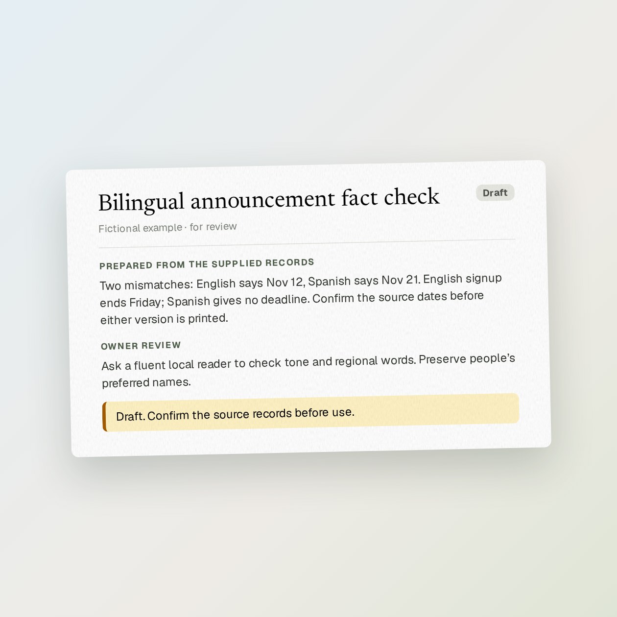 What you get: A side-by-side check listing mismatched facts, unclear dates and wording for a local Spanish reviewer.