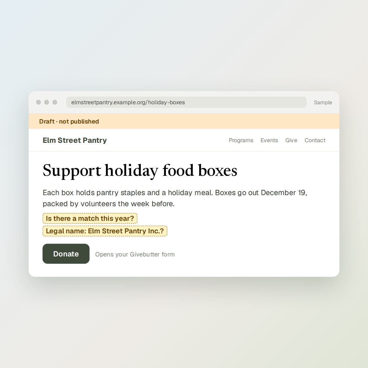 What you get: A page draft with a headline, what gifts support, a Donate button, contact details and any disclosure lines you confirm.