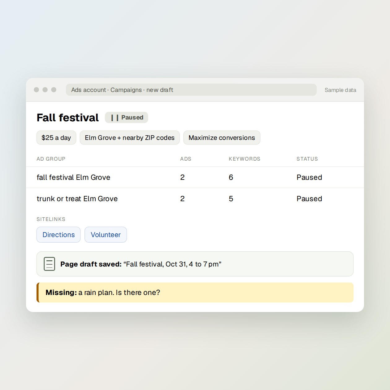 What you get: An event page draft, a paused Search campaign with two sitelinks, ads and keywords, and a list of missing facts.