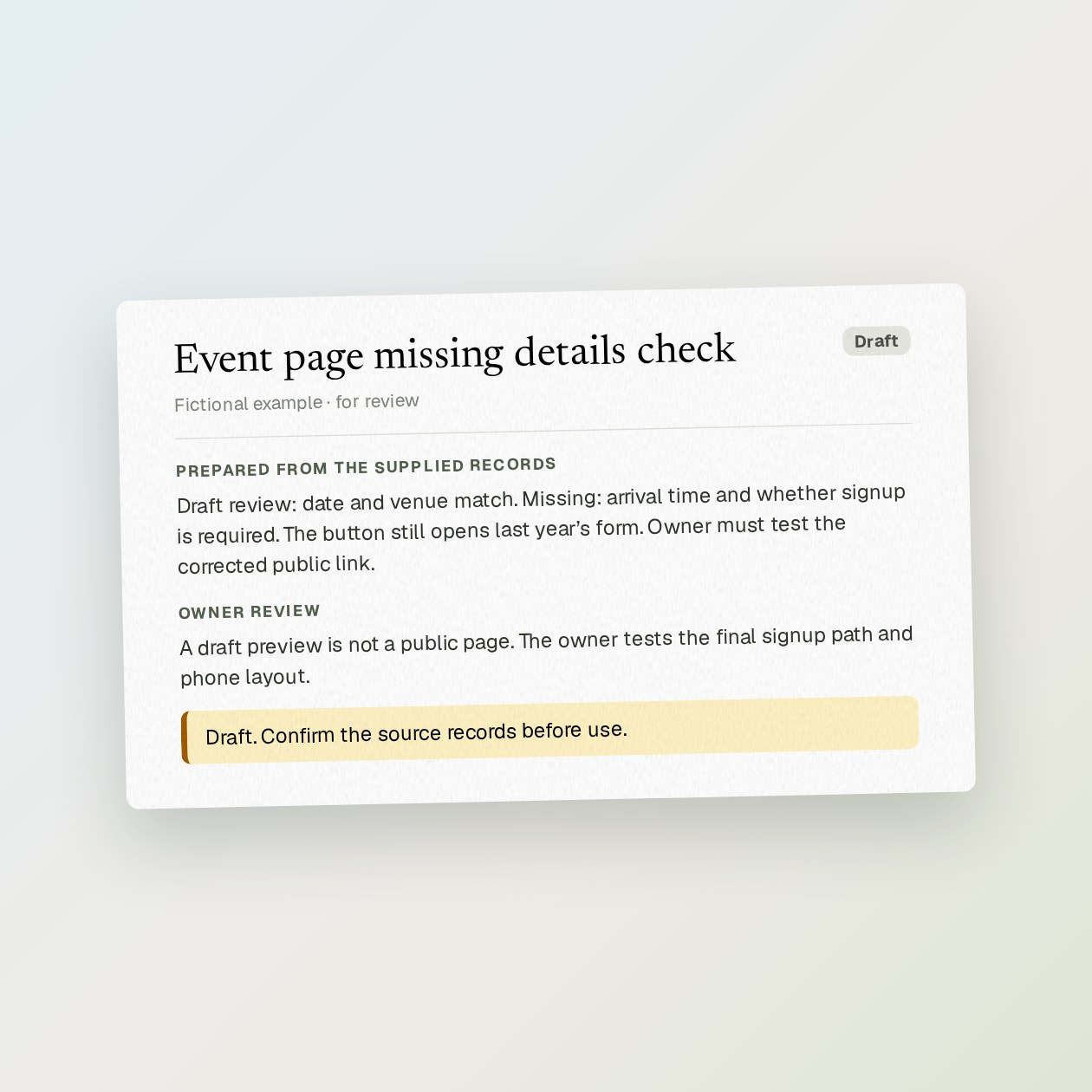 What you get: A page review covering dates, address, cost, access information, signup link and unresolved questions.