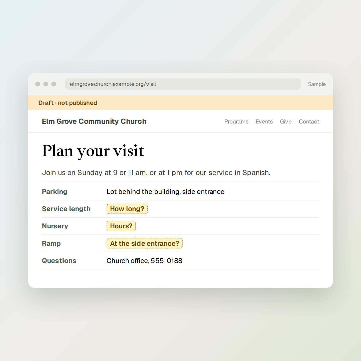 What you get: A page draft with service times, what to expect, directions, children and accessibility details, and an optional short visit form.